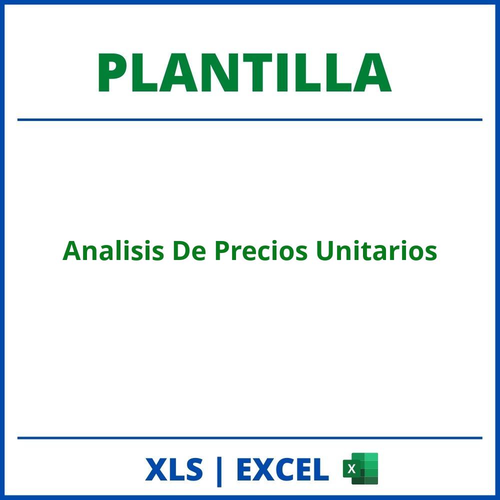 Plantilla Analisis De Precios Unitarios Excel