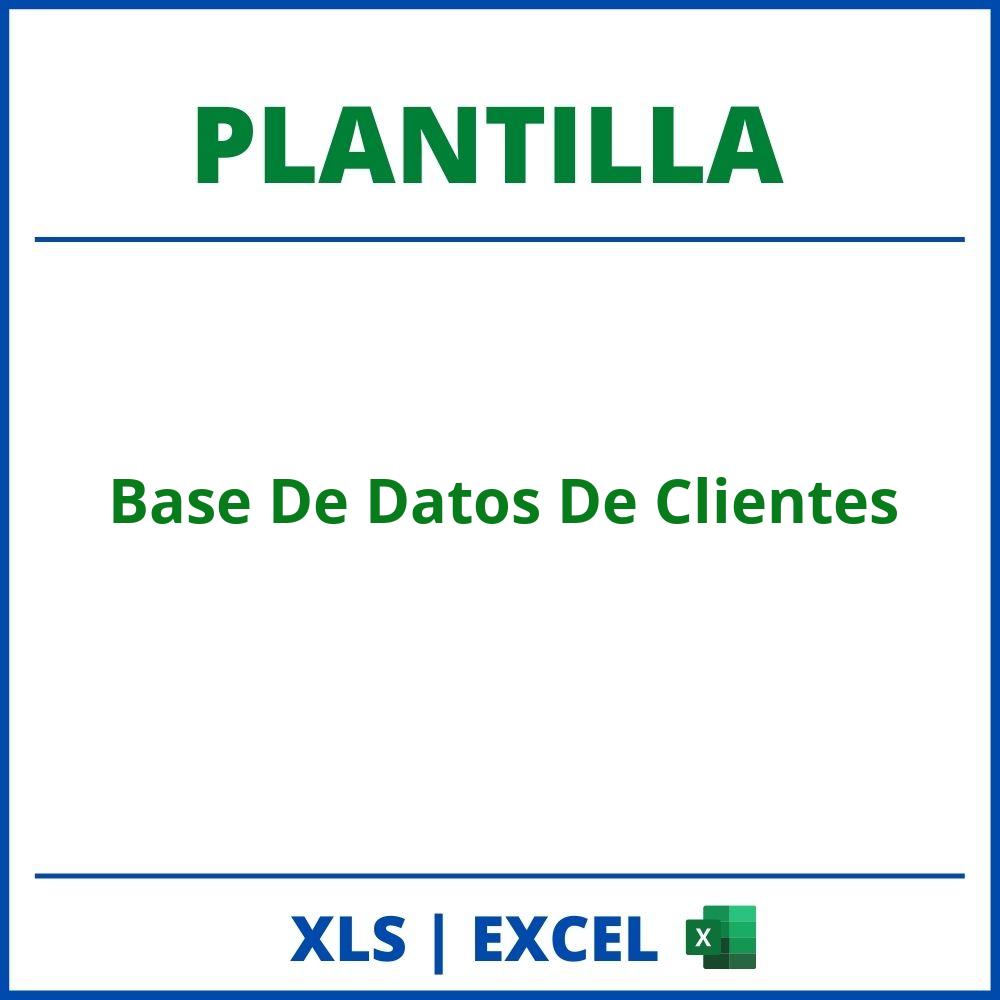 Plantilla Base De Datos De Clientes Excel