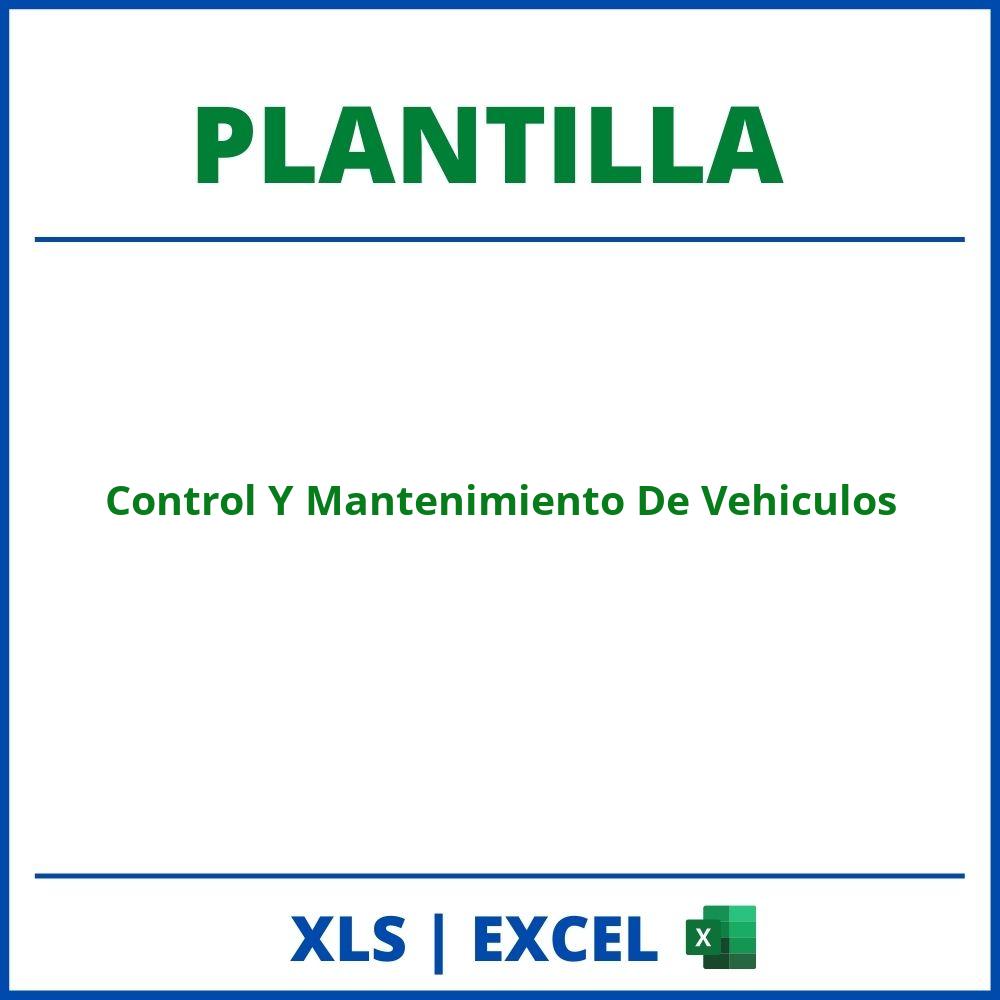 Plantilla Control Y Mantenimiento De Vehiculos Excel