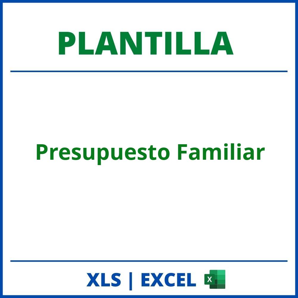 Plantilla Presupuesto Familiar Excel
