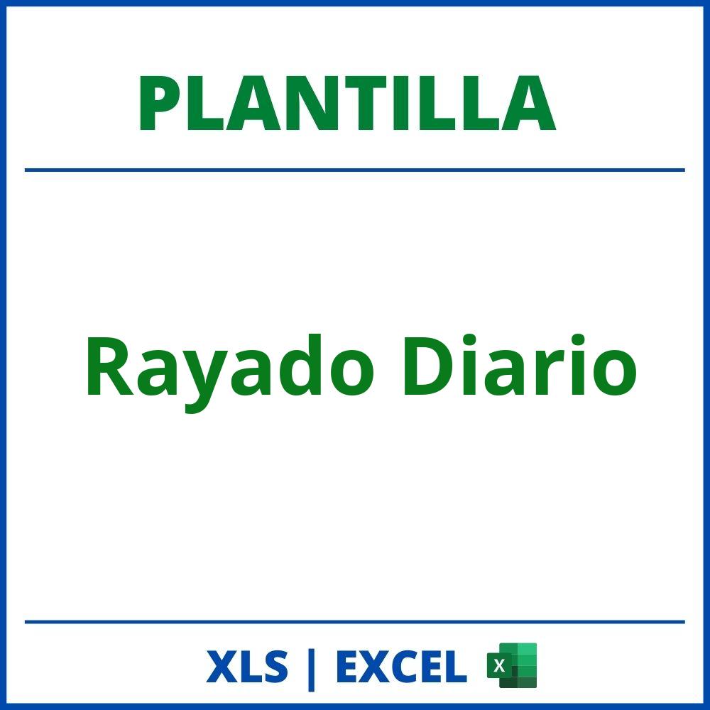 Plantilla Rayado Diario Excel Formato Planilla