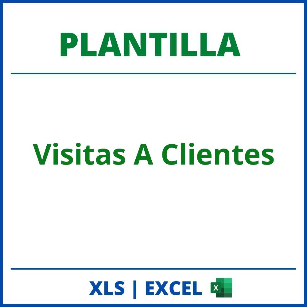 Plantilla Visitas A Clientes Excel